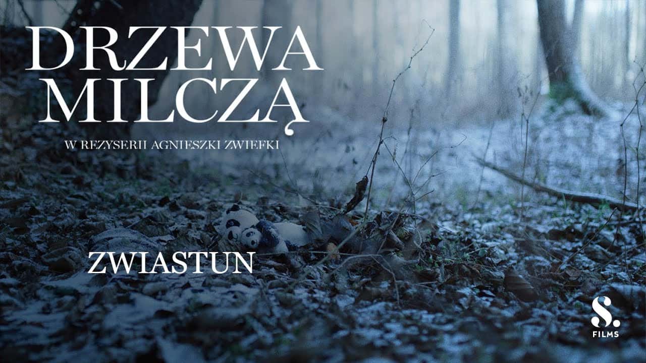 Zwiastun: Drzewa milczą