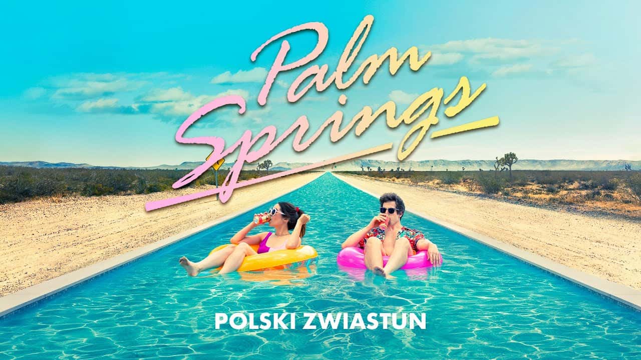 Zwiastun: Palm Springs