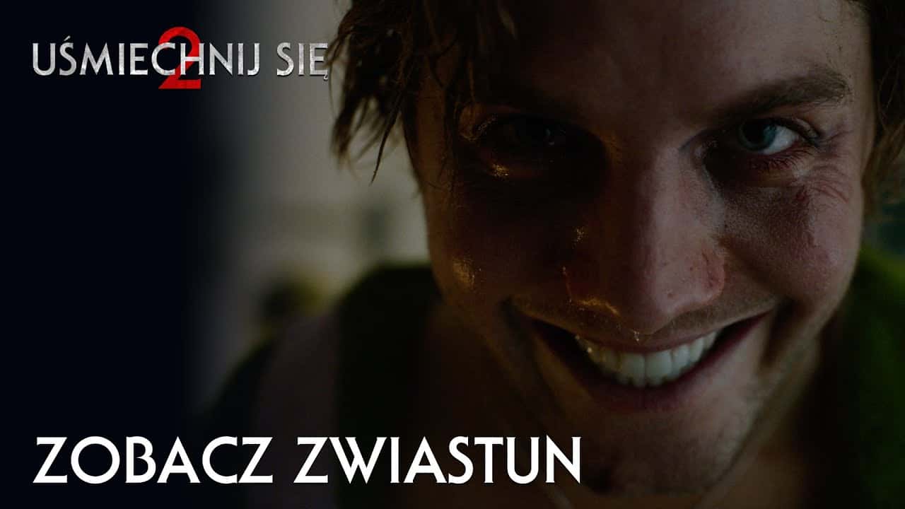 Zwiastun: Uśmiechnij się 2