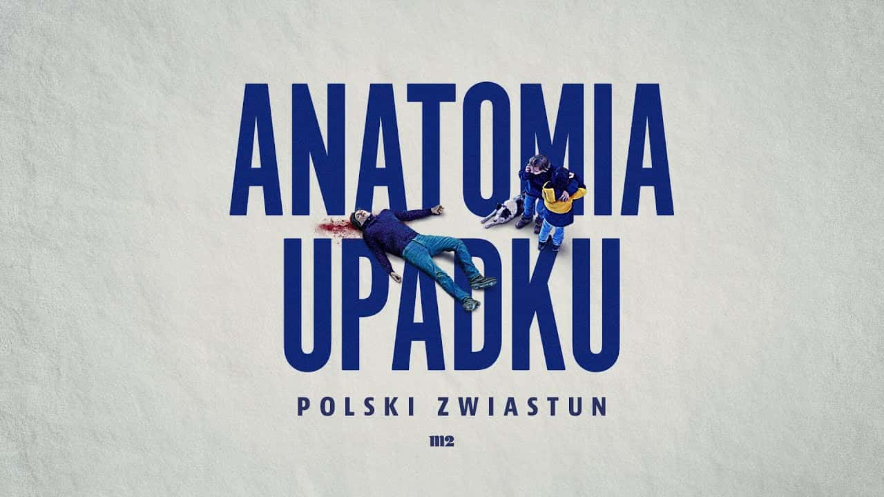Zwiastun: Anatomia upadku
