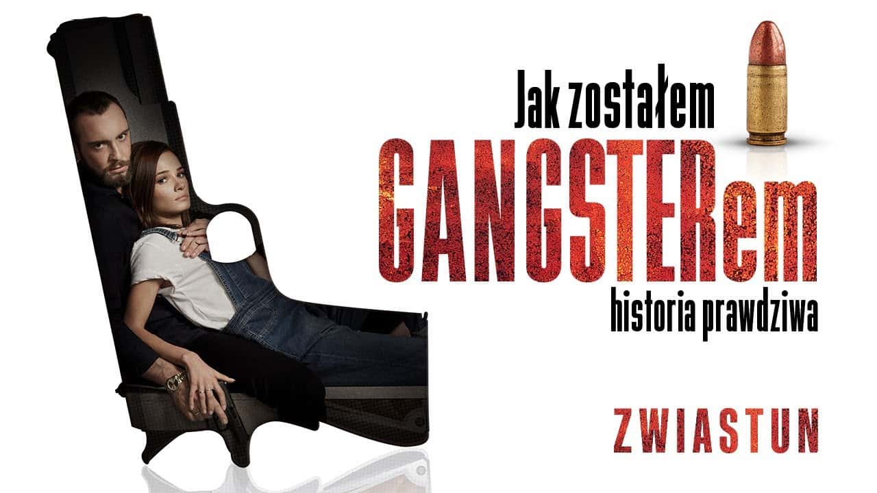 Zwiastun: Jak zostałem gangsterem. Historia prawdziwa