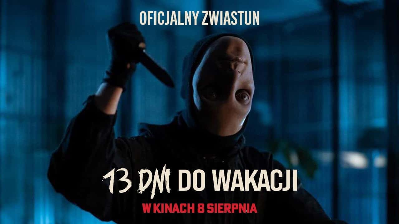 Zwiastun: 13 dni do wakacji