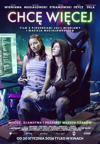 Chcę więcej Cały Film (2026) - Vider