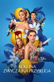 Kolejna zwyczajna przysługa