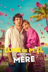 Miesiąc miodowy z mamą