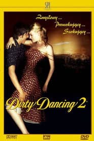 Dirty Dancing 2 Cały Film (2004) - Vider