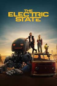 The Electric State Cały Film (2025) - Vider