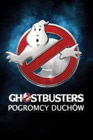 Ghostbusters. Pogromcy duchów Cały Film (2016) - Vider
