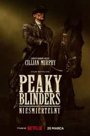 Peaky Blinders: Nieśmiertelny