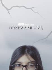 Drzewa milczą