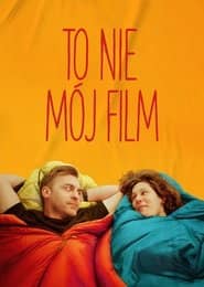 To nie mój film