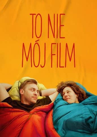 To nie mój film